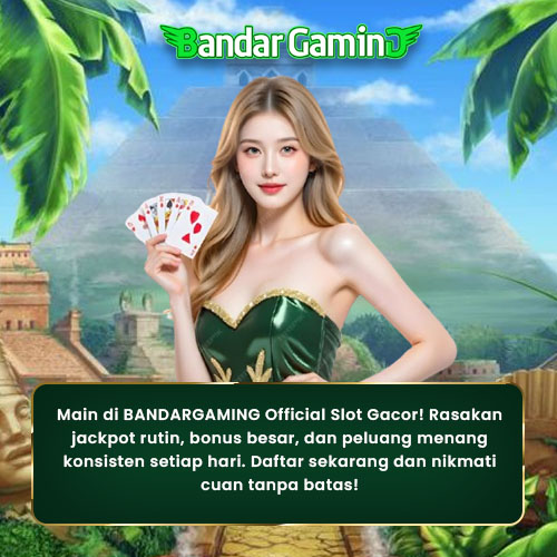 BANDARGAMING Judi Slot Resmi: Daftar Cepat, Jackpot Besar Menanti